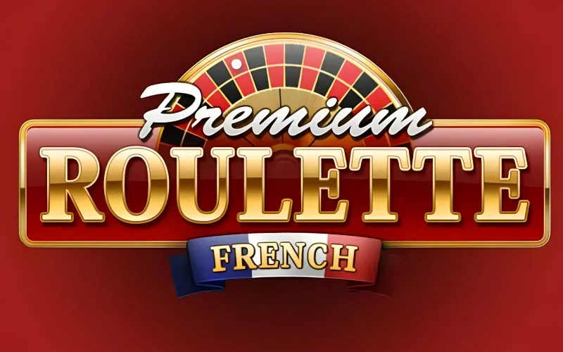 Explora la estrategia de Premium French Roulette en 1win.